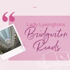 Lady Lyxtingtons Bridgerton Reads: Ein romantischer Suspense-Roman, inspiriert von der Pracht einer Galerie.