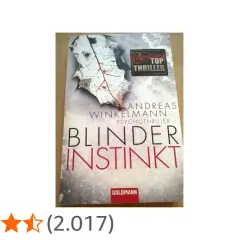 Cover von Andreas Winkelmanns Psychothriller "Blinder Instinkt". Ein spannendes Buch, das zum Nachdenken anregt.
