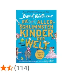 Buchcover "Die aller-schlimmsten Kinder der Welt" von David Walliams mit bunten Illustrationen von Tony Ross.