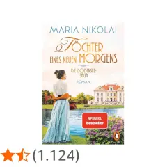 Cover von "Töchter eines neuen Morgens" von Maria Nikolai. Eine Frau in historischer Kleidung steht an einem See vor einem Herrenhaus.