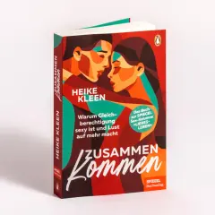 Das Buch "Zusammenkommen" von Heike Kleen, das sich mit Gleichberechtigung, Sexiness und Lust beschäftigt.