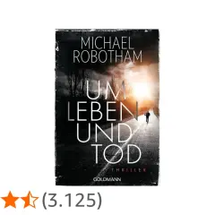 Cover von "Um Leben und Tod" von Michael Robotham. Ein Mann läuft auf einer dunklen Straße in Richtung eines gleißenden Lichts.