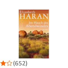 Buchcover "Im Hauch des Abendwindes" von Elizabeth Haran. Ein Roman, der uns in die Weiten Australiens entführt.