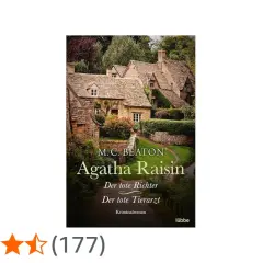 Agatha Raisin Kriminalromane: "Der tote Richter" & "Der tote Tierarzt". Charmante englische Landschaft mit Steinhäusern.