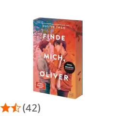 Dustin Thaos Bestseller "Finde mich, Oliver" – eine bewegende Familiensaga, die Herzen erobert.