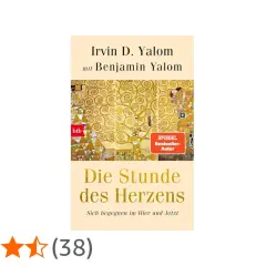 Irvin D. Yalom und Benjamin Yalom: "Die Stunde des Herzens" – ein Spiegel-Bestseller, vielleicht sein bestes Buch.