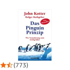 Buchcover "Das Pinguin Prinzip" von John Kotter und Holger Rathgeber mit Pinguinen auf Eis.