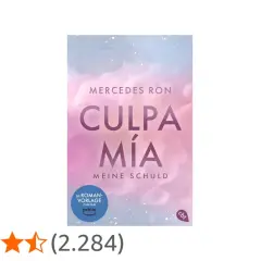 Buchcover "Culpa Mía - Meine Schuld" von Mercedes Ron, eine Romanvorlage zum Film.