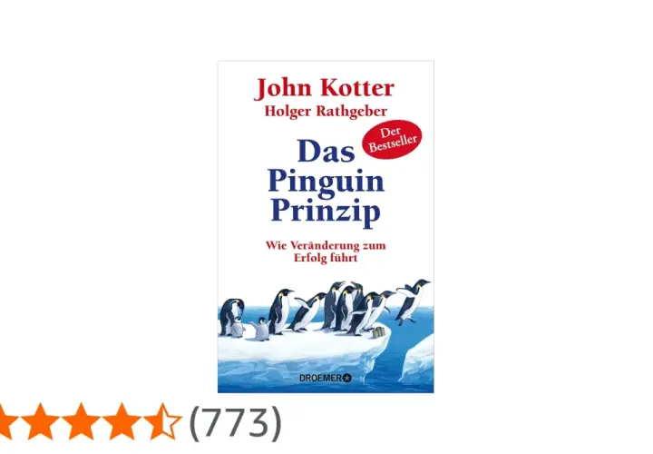 Buchcover "Das Pinguin Prinzip" von John Kotter und Holger Rathgeber mit Pinguinen auf Eis.