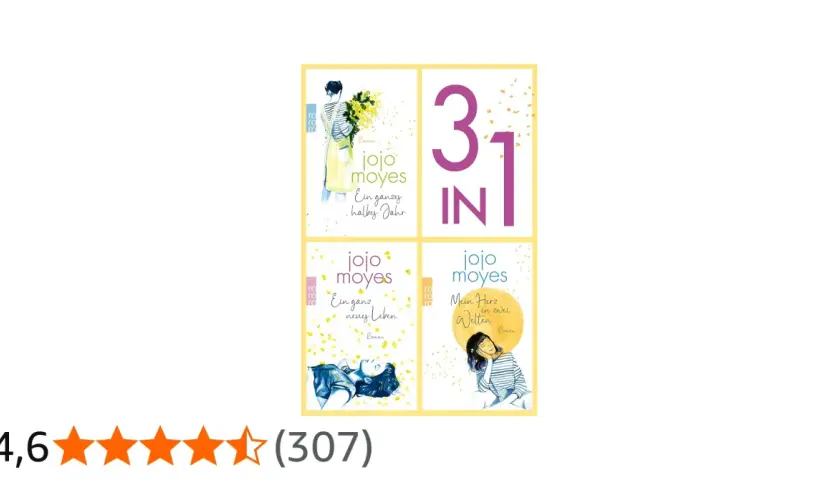 Jojo Moyes' Romane: "Ein ganzes halbes Jahr", "Ein ganz neues Leben" und "Mein Herz in zwei Welten".