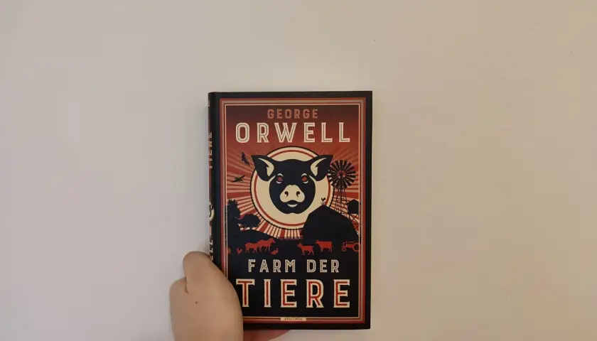 George Orwells "Farm der Tiere" – welches Buch sollte jeder gelesen haben? Ein Klassiker über Macht und Korruption.