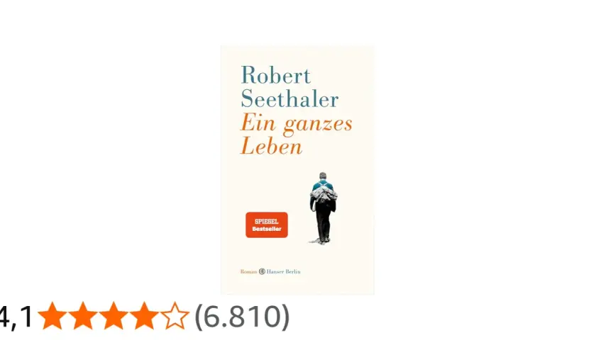 Cover von Robert Seethalers Roman "Ein ganzes Leben". Ein Mann mit Rucksack steht vor einem Berg.