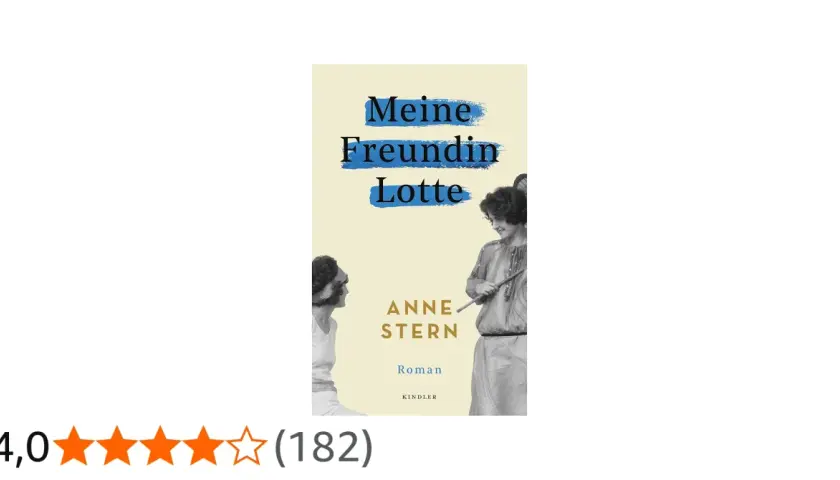 Buchcover "Meine Freundin Lotte" von Anne Stern. Zwei Frauen im Stil der 1920er Jahre blicken sich an.
