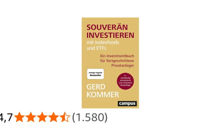 Das Buch "Souverän Investieren mit Indexfonds und ETFs" von Gerd Kommer, ein Bestseller für fortgeschrittene Privatanleger.