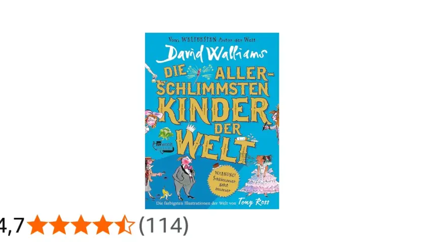 Buchcover "Die aller-schlimmsten Kinder der Welt" von David Walliams mit bunten Illustrationen von Tony Ross.