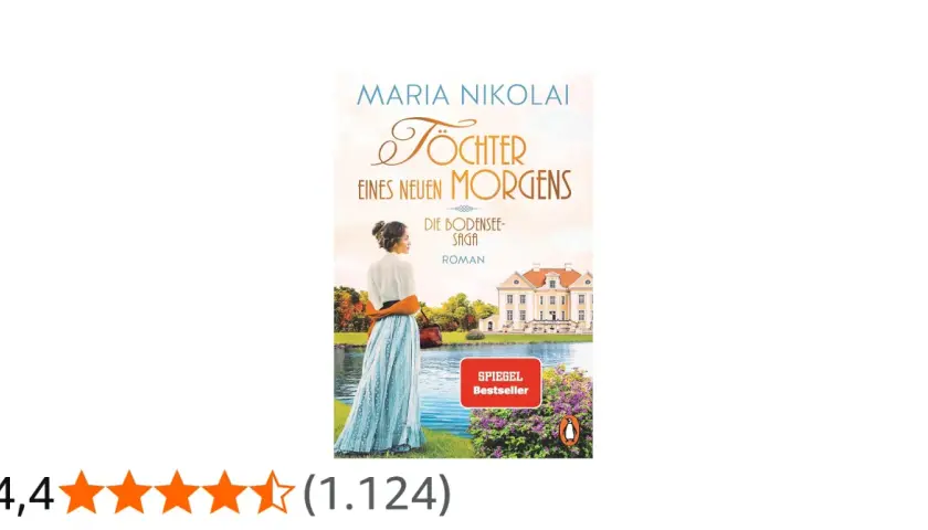 Cover von "Töchter eines neuen Morgens" von Maria Nikolai. Eine Frau in historischer Kleidung steht an einem See vor einem Herrenhaus.