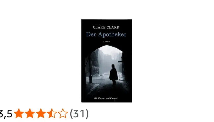 Cover von "Der Apotheker" von Clare Clark. Ein Mann in einem Mantel steht in einer nebligen Gasse.