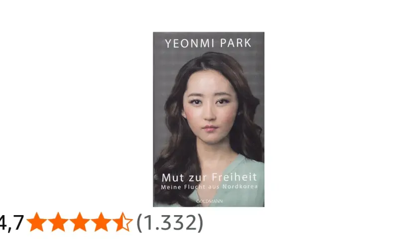 Yeonmi Park Buch "Mut zur Freiheit" – die bewegende Geschichte ihrer Flucht aus Nordkorea.