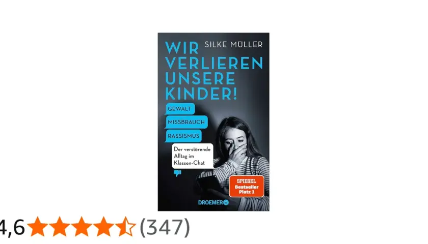 Buchcover "Wir verlieren unsere Kinder!" von Silke Müller. Es thematisiert Gewalt, Missbrauch und Rassismus im Klassen-Chat.