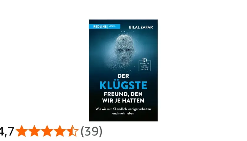Cover von "Der klügste Freund, den wir je hatten" von Bilal Zafar. Ein Buch über KI, das als bestes buch bewertet wird.