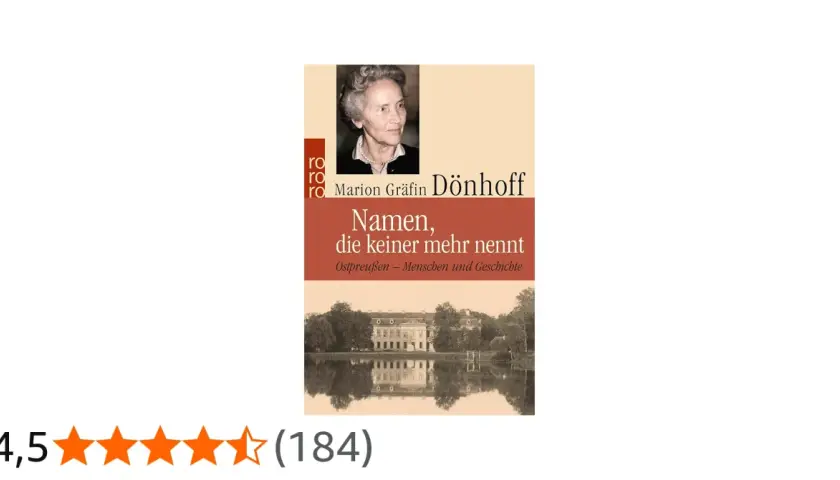 Buchcover "Namen, die keiner mehr nennt" von Marion Gräfin Dönhoff. Ein Porträt der Autorin und eine Ansicht eines Herrenhauses spiegeln sich im Wasser.