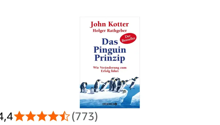 Buchcover "Das Pinguin Prinzip" von John Kotter und Holger Rathgeber mit Pinguinen auf Eis.