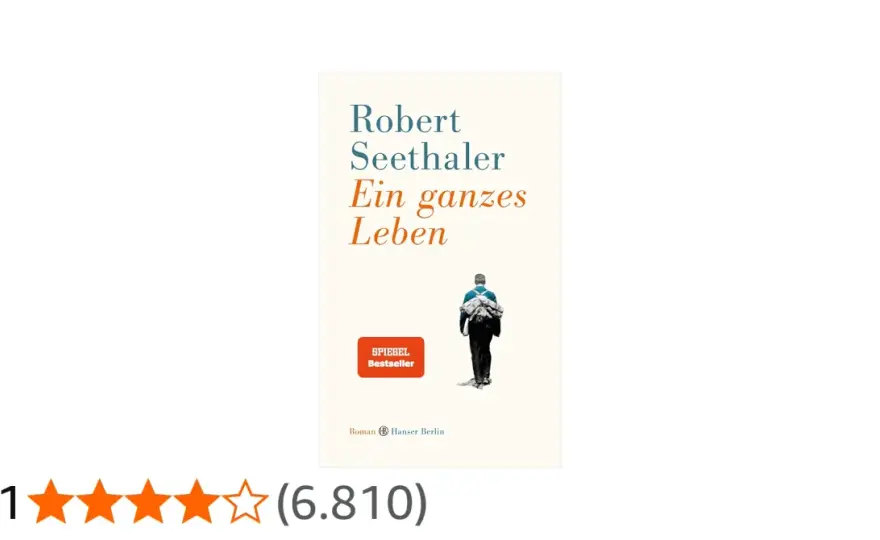 Ein ganzes Leben: Warum Seethalers Roman so berührt