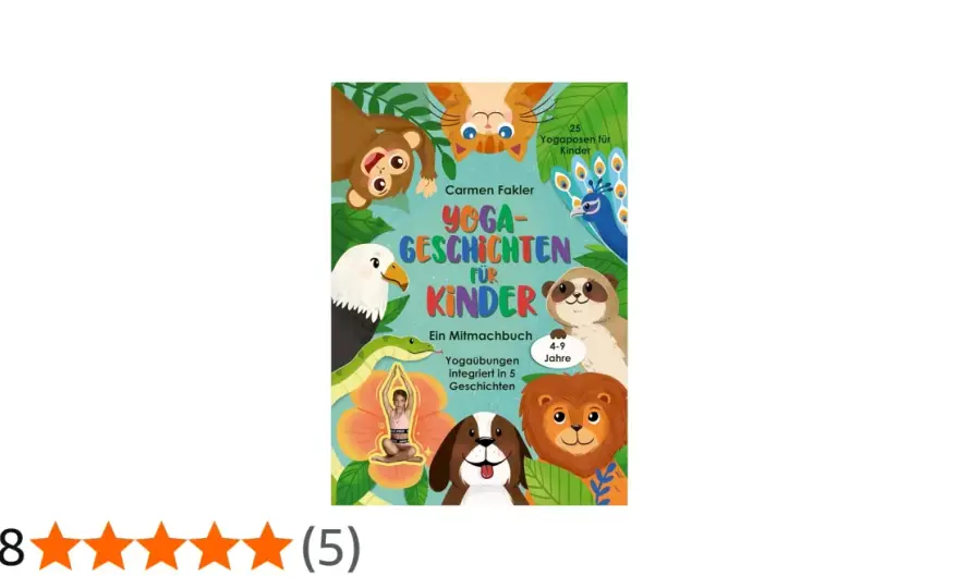 Yoga-Geschichten für Kinder - Das Geheimnis zum Mitmachen