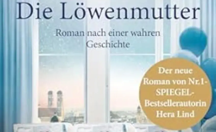 Hera Lind Die Löwenmutter - Lohnt sich der neue Roman?