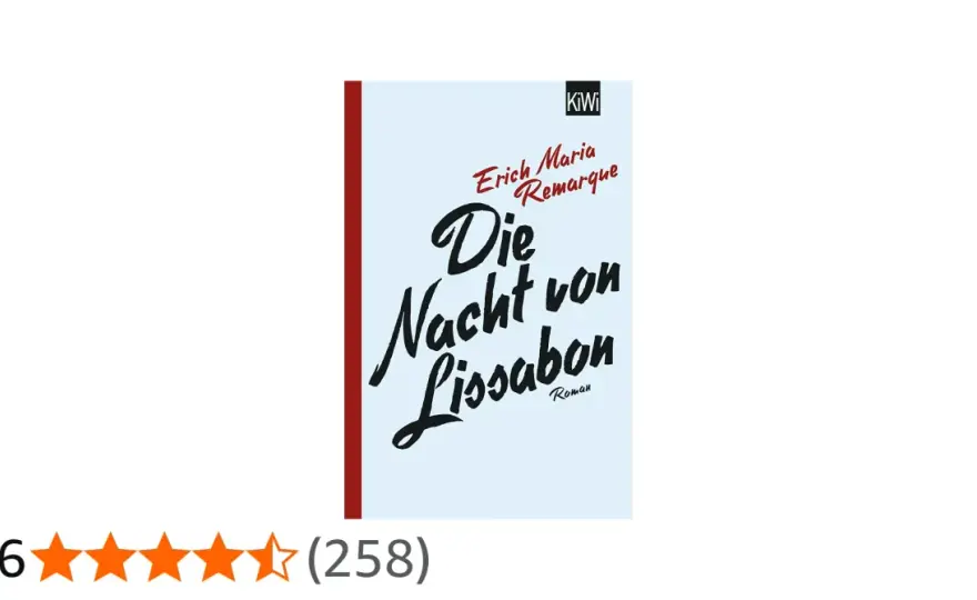 Die Nacht von Lissabon - Remarque neu entdecken