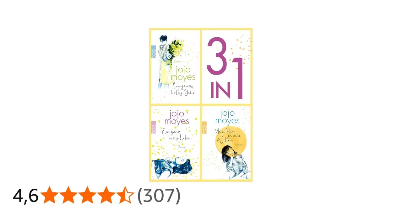 Jojo Moyes' Romane: "Ein ganzes halbes Jahr", "Ein ganz neues Leben" und "Mein Herz in zwei Welten".