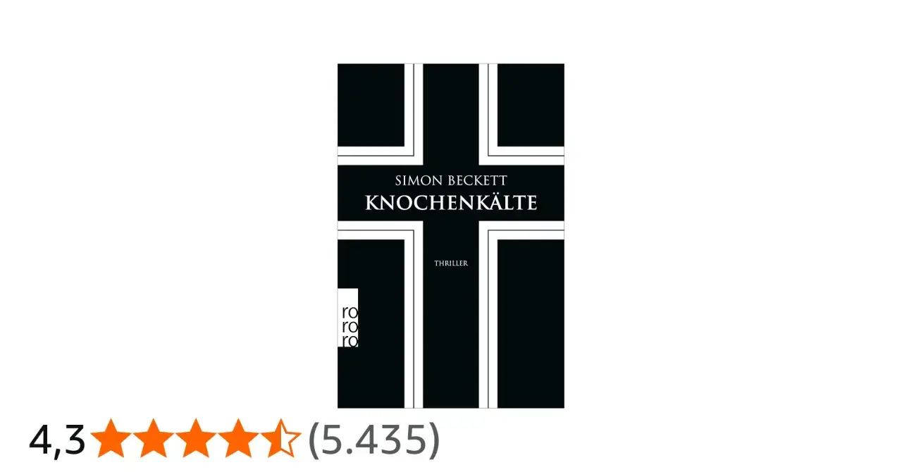 Simon Beckett: Knochenkälte, Thriller. David Hunter 7.