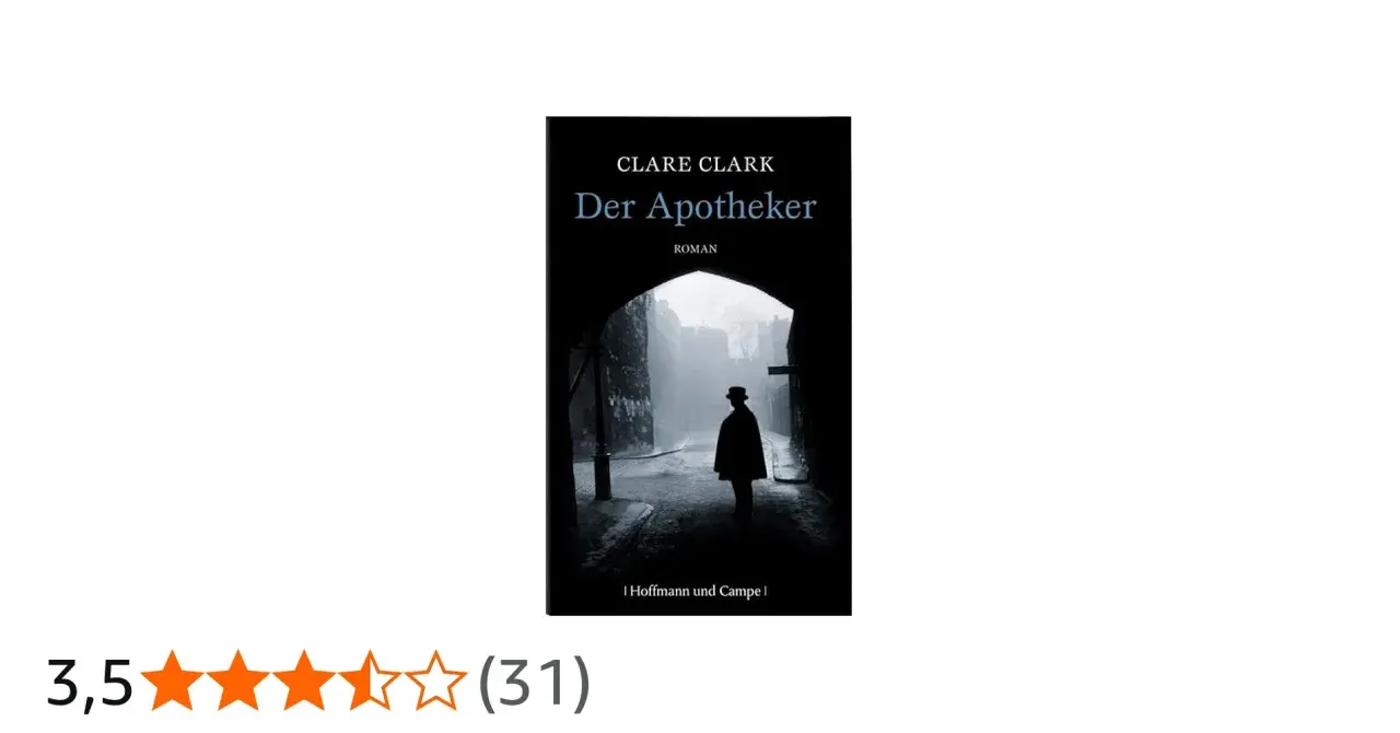 Cover von "Der Apotheker" von Clare Clark. Ein Mann in einem Mantel steht in einer nebligen Gasse.