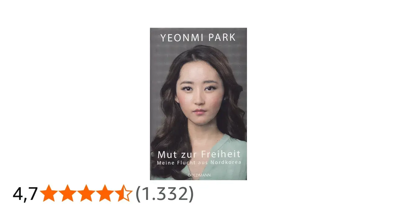Yeonmi Park Buch "Mut zur Freiheit" – die bewegende Geschichte ihrer Flucht aus Nordkorea.