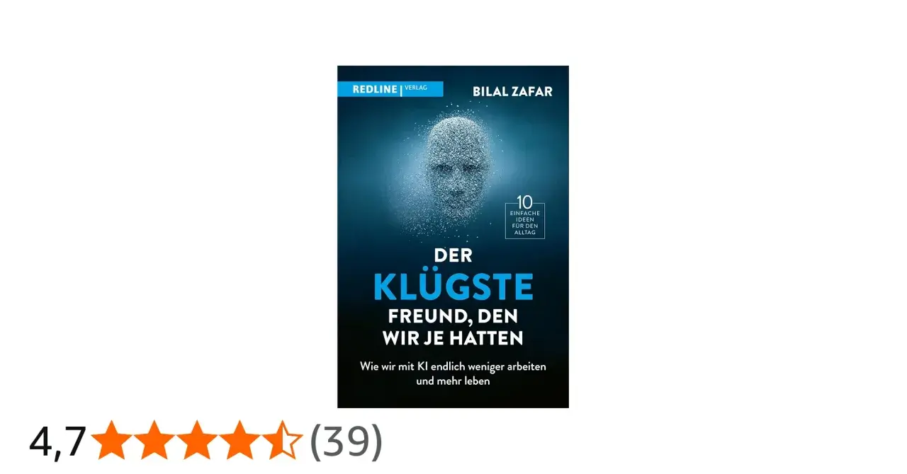 Cover von "Der klügste Freund, den wir je hatten" von Bilal Zafar. Ein Buch über KI, das als bestes buch bewertet wird.