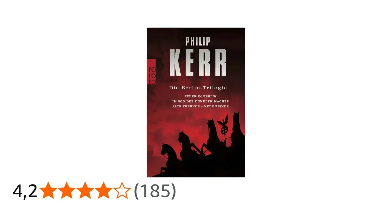 Buchcover von Philip Kerrs "Die Berlin-Trilogie" mit dem Untertitel "Alte Freunde – Neue Feinde". Die Silhouette der Quadriga vor rotem Himmel.