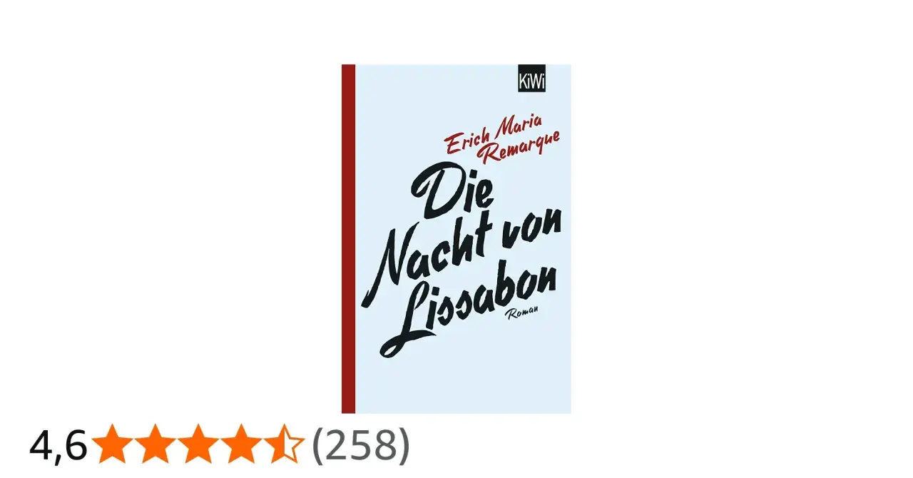Das Buchcover "Die Nacht von Lissabon" von Erich Maria Remarque. Ein Roman über Flucht und Hoffnung.
