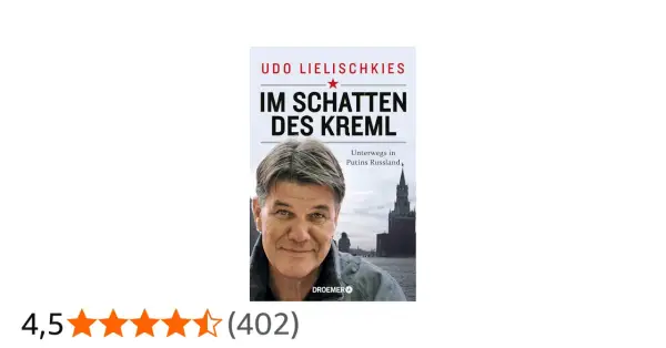 Buchcover von Udo Lielischkies: "Im Schatten des Kreml". Ein Mann blickt nachdenklich, im Hintergrund der Rote Platz.